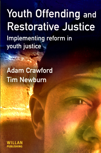 Youth Offending and Restorative Justice  