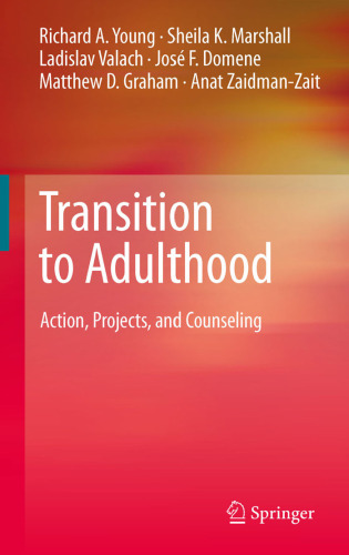 Transition to Adulthood: Action, Projects, and Counseling  