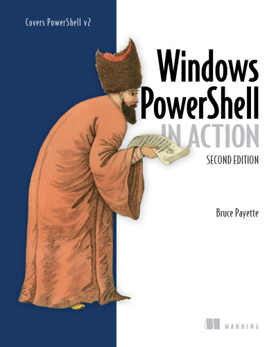 Windows Powershell in Action, Second Edition  