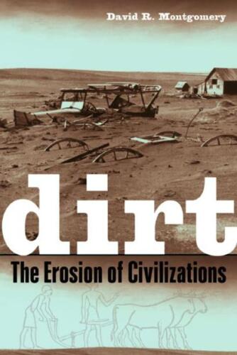 Dirt: The Erosion of Civilizations  