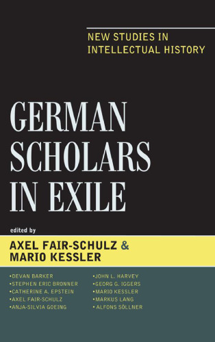 German Scholars in Exile: New Studies in Intellectual History  