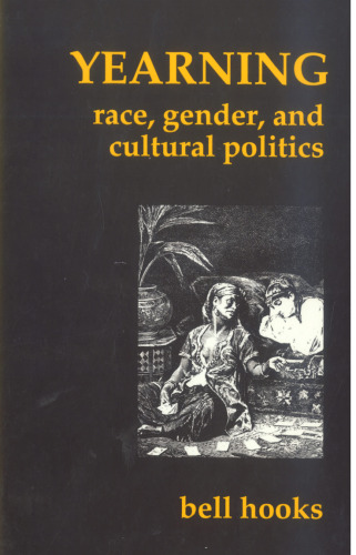 Yearning: Race, Gender, and Cultural Politics  