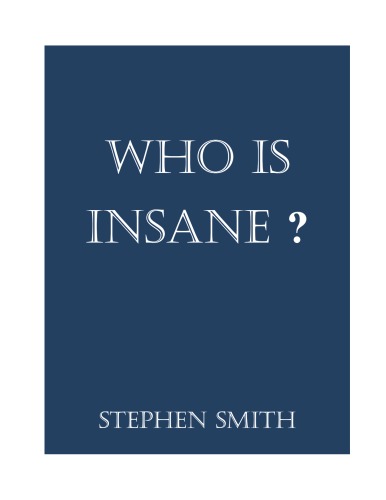 Who is Insane! 1916  