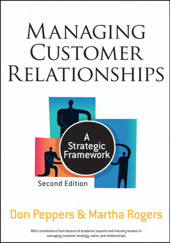 Managing Customer Relationships: A Strategic Framework  