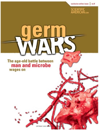 Germ Wars (Scientific American Special Online Issue No. 9)  