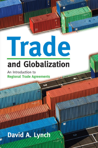 Trade and Globalization: An Introduction to Regional Trade Agreements  