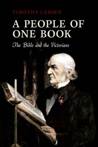 A People of One Book: The Bible and the Victorians  