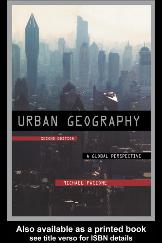 Urban Geography: A Global Perspective  