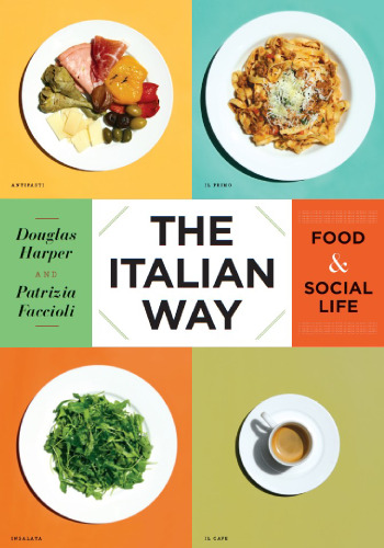 The Italian Way: Food and Social Life  