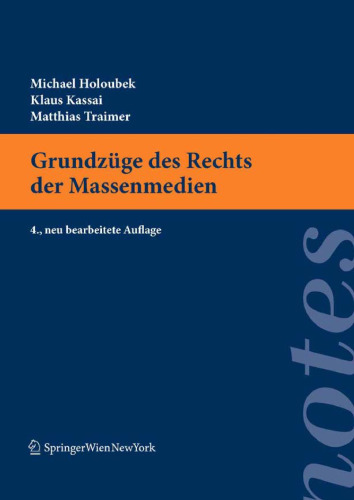 Grundzüge des Rechts der Massenmedien (Springer Notes Rechtswissenschaft)  