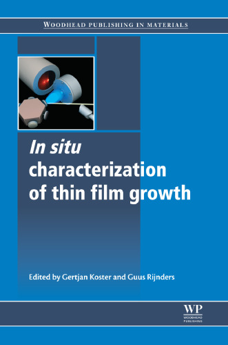 In situ Characterization of Thin Film Growth (Woodhead Publishing in Materials)  