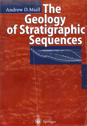 The Geology of Stratigraphic Sequences  