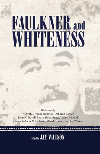 Faulkner and Whiteness  