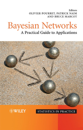 Bayesian Networks: A Practical Guide to Applications (Statistics in Practice)  