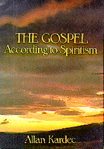 The Gospel According to Spiritism  