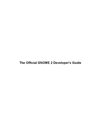 The Official GNOME 2 Developer's Guide