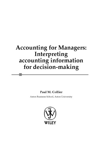 Accounting for Managers: Interpreting Accounting Information for Decision-Making  