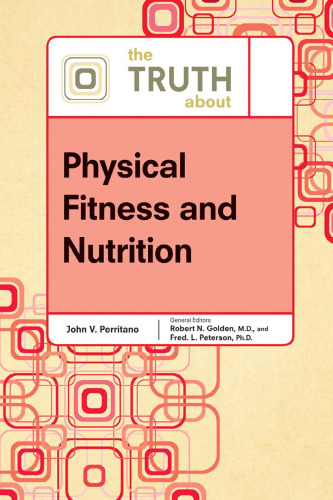 The Truth About Physical Fitness and Nutrition  