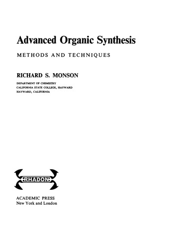 Advanced Organic Synthesis. Methods and techniques  