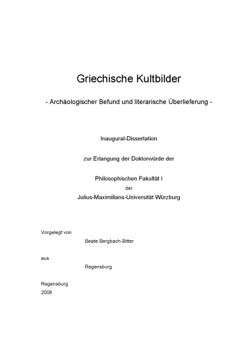 Griechische Kultbilder - Archäologischer Befund und literarische Überlieferung (PhD Würzburg)  