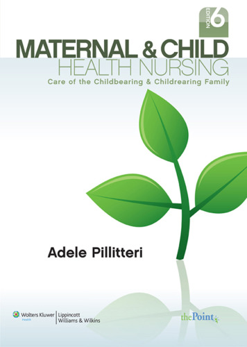 Maternal and Child Health Nursing: Care of the Childbearing and Childrearing Family , Sixth Edition  