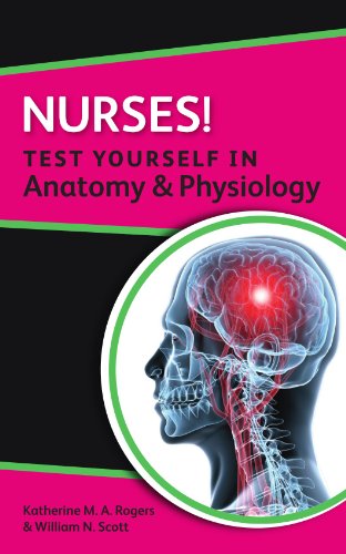 Nurses! Test Yourself in Anatomy & Physiology  