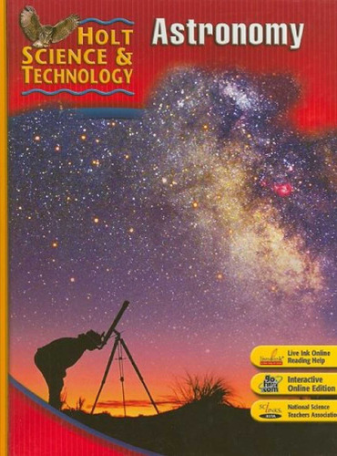 Holt Science & Technology: Astronomy: Short Course J  