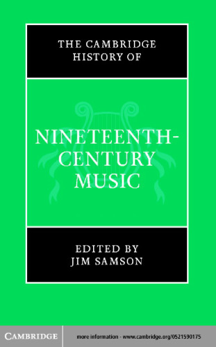 The Cambridge History of Nineteenth-Century Music (The Cambridge History of Music)  