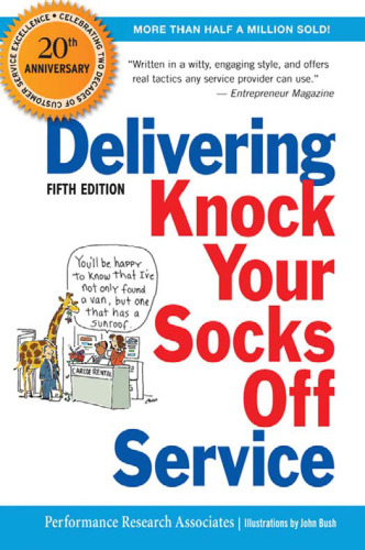 Delivering Knock Your Socks Off Service, 5th Edition  