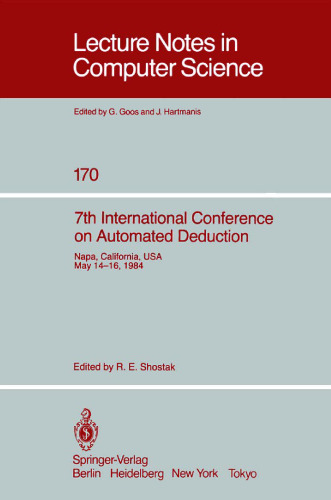 7th International Conference on Automated Deduction: Napa, California, USA May 14–16, 1984 Proceedings