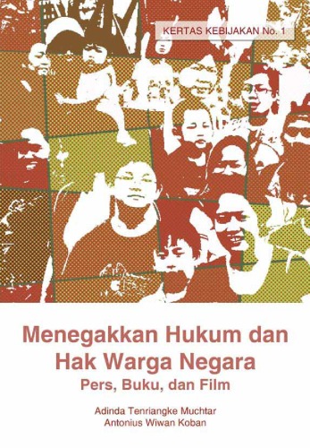 Menegakkan Hukum dan Hak Warga Negara: Pers, Buku, Film  