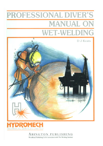 Professional Diver's Manual on Wet-Welding