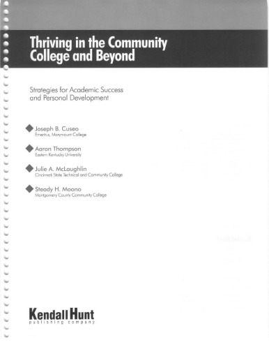 Thriving in the Community College AND Beyond: Strategies for Academic Success and Personal Development - Text  