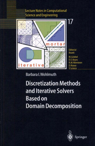 Discretization Methods and Iterative Solvers Based on Domain Decomposition