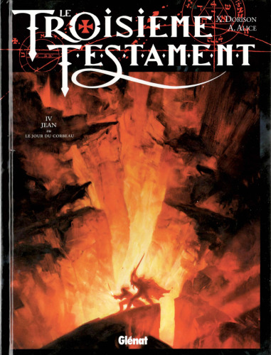 Le Troisième Testament, Tome 4 : Jean ou le jour du corbeau  