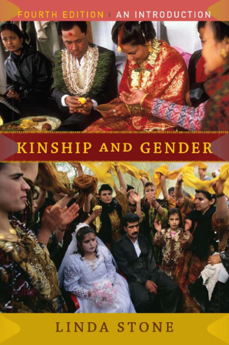 Kinship and Gender: An Introduction, (4th Edition)  