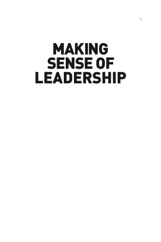 Making Sense of Leadership: Exploring the Five Key Roles Used by Effective Leaders  