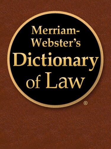 Merriam-Webster Dictionary of Law  