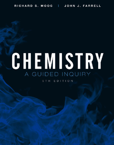 Chemistry: A Guided Inquiry, Fifth Edition  