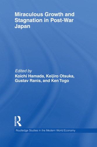 Miraculous Growth and Stagnation in Post-War Japan  