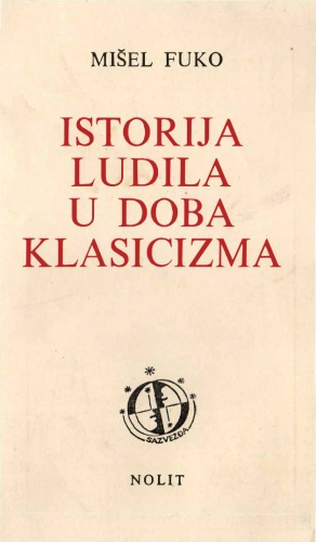 Istorija ludila u doba klasicizma  