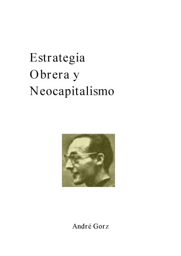 Estrategia obrera y neocapitalismo  