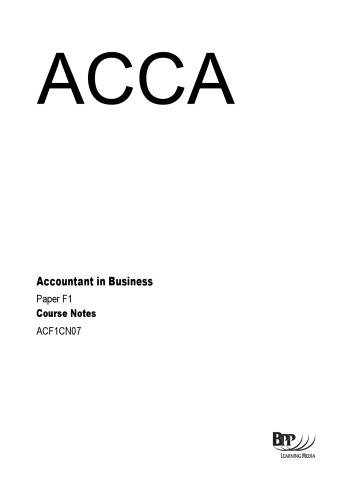 ACCA F1 Accountant in Business Course Notes ACF1CN07  