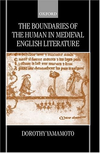 The Boundaries of the Human in Medieval English Literature  