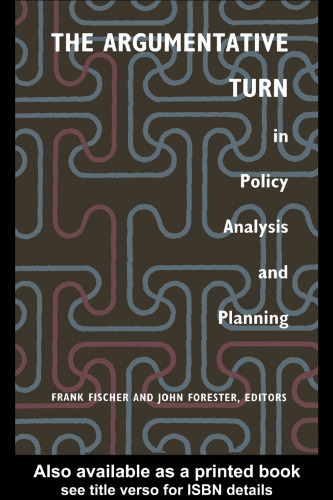 The Argumentative Turn in Policy Analysis and Planning  