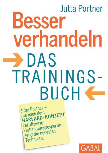 Besser verhandeln - das Trainingshandbuch  