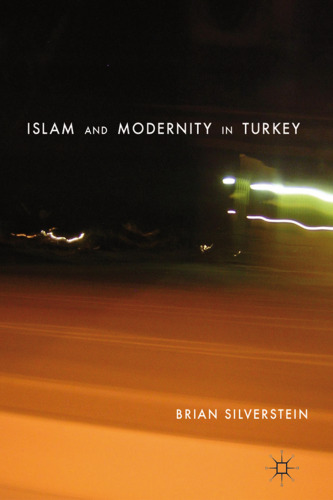 Islam and Modernity in Turkey  