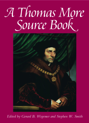 A Thomas More Sourcebook  