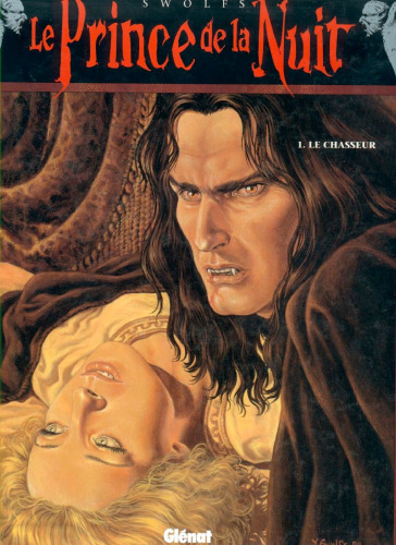 Le Prince de la nuit, tome 1 : Le Chasseur  