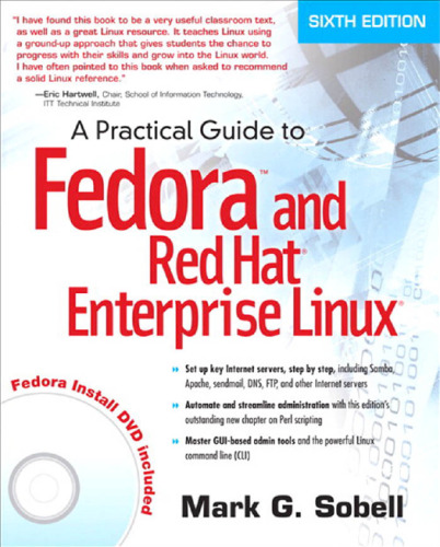 A Practical Guide to Fedora and Red Hat Enterprise Linux  